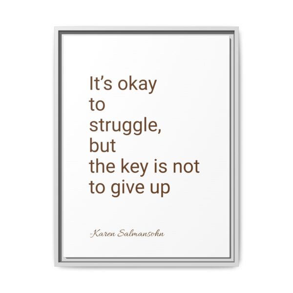Strength in Every Struggle Quote Poster